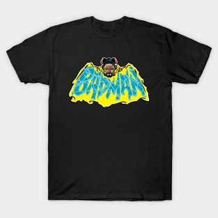 BADMAN T-Shirt